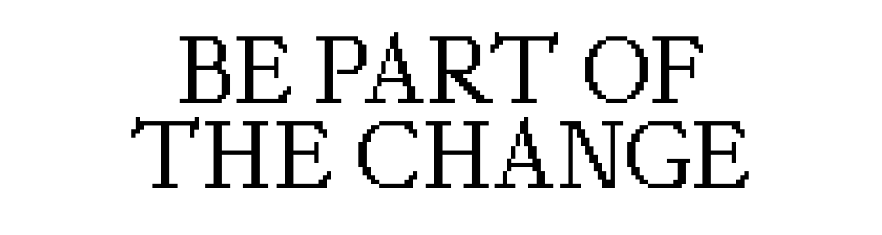 TITOLS_0000_BE-PART-OF--THE-CHANGE